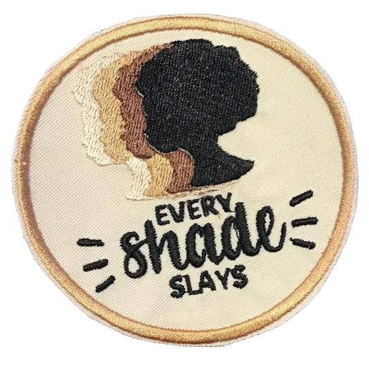 Every Shade Slays - Iron-on Embroidered Patch