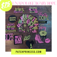 UNAPOLOGETICALLY DOPE 15 PATCH SET