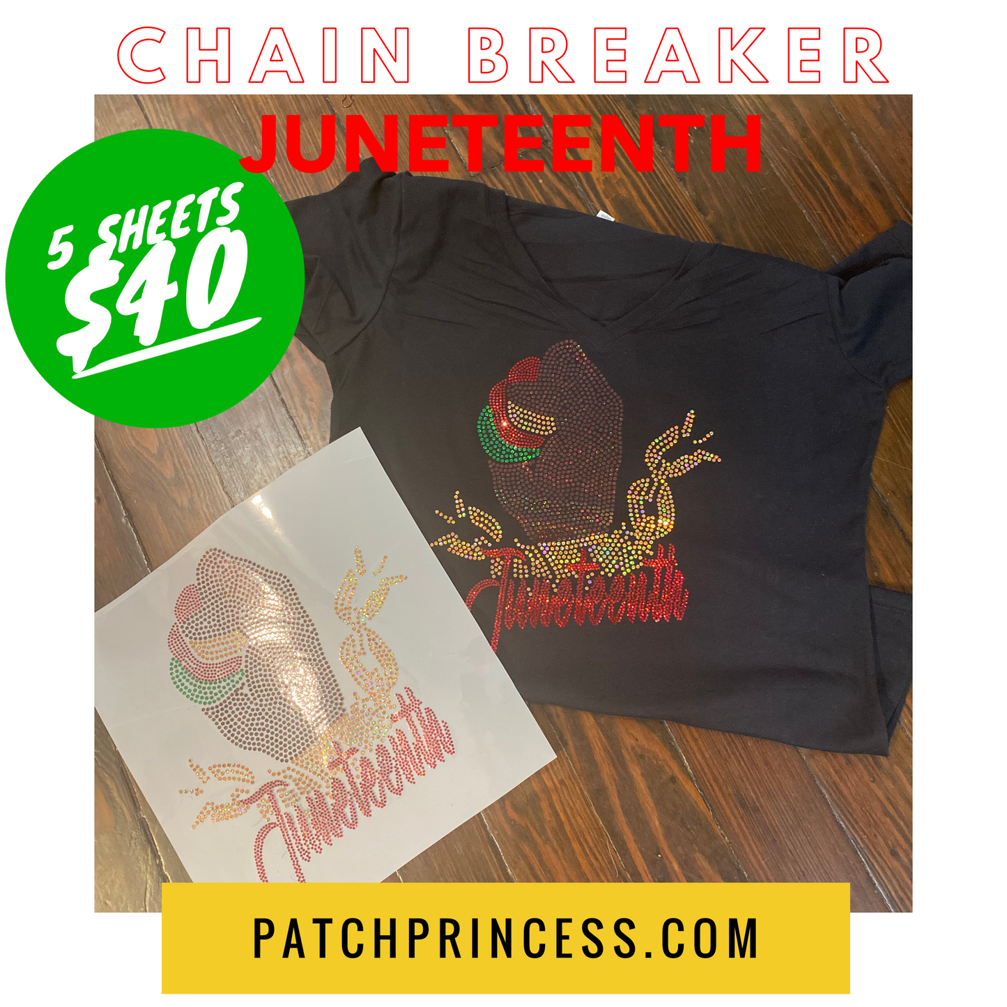 CHAIN BREAKER JUNETEENTH BLING TRANSFERS