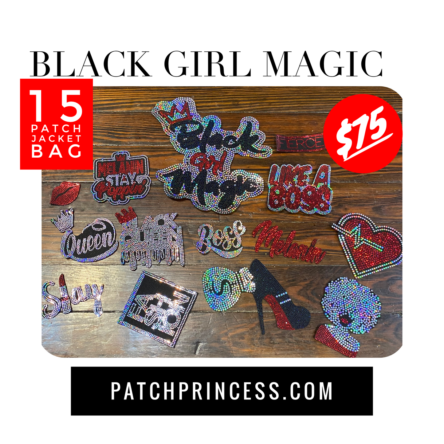 Black Girl Magic JACKET BAG 15 PATCH SET