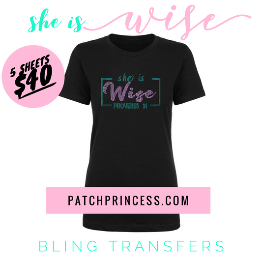 SHE IS WISE (PROVERBS 31) BLING TRANSFERS