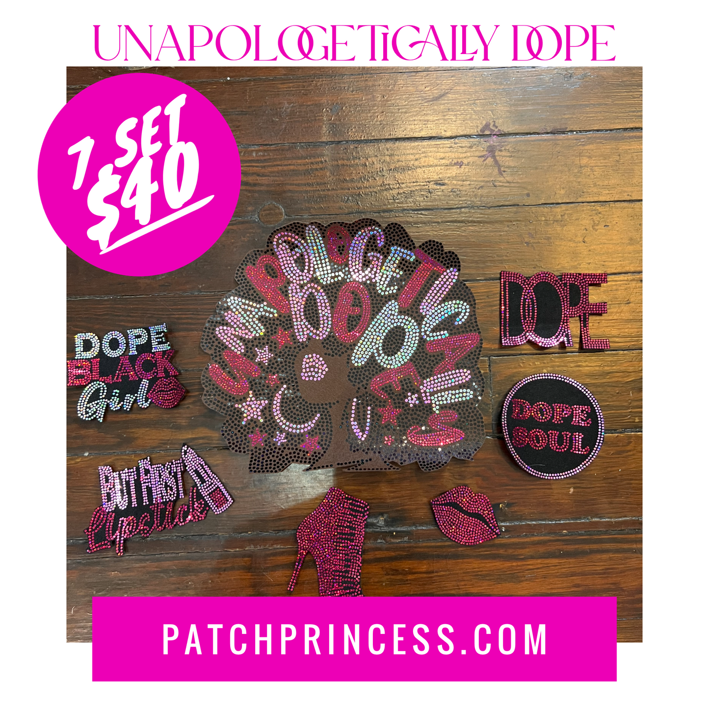 UNAPOLOGETICALLY DOPE 7 PATCH SET