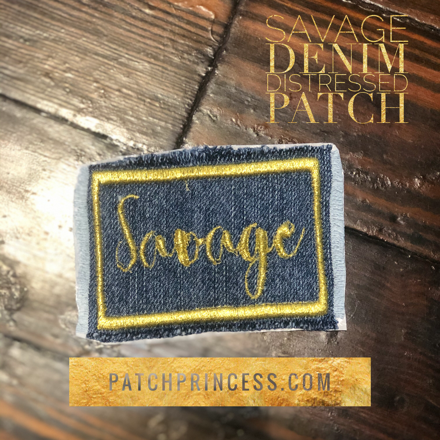 SAVAGE DENIM DISTRESSED PATCH