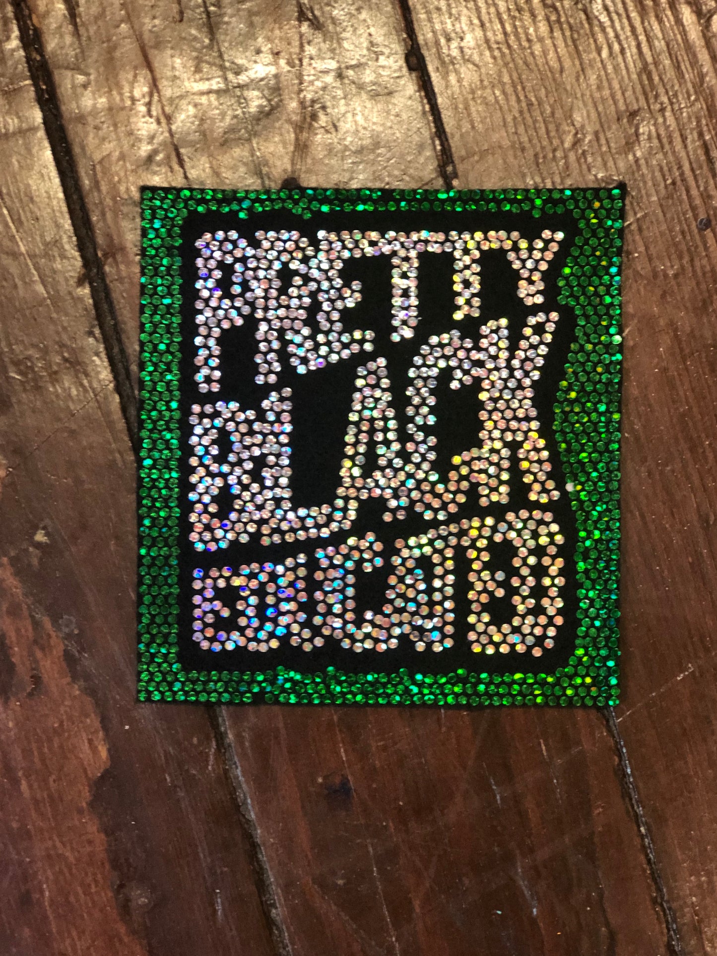 Pretty Black Educated BLING PATCH