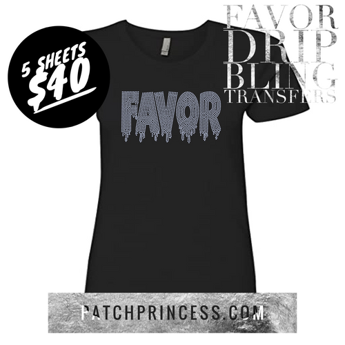FAVOR DRIP BLING TRANSFERS
