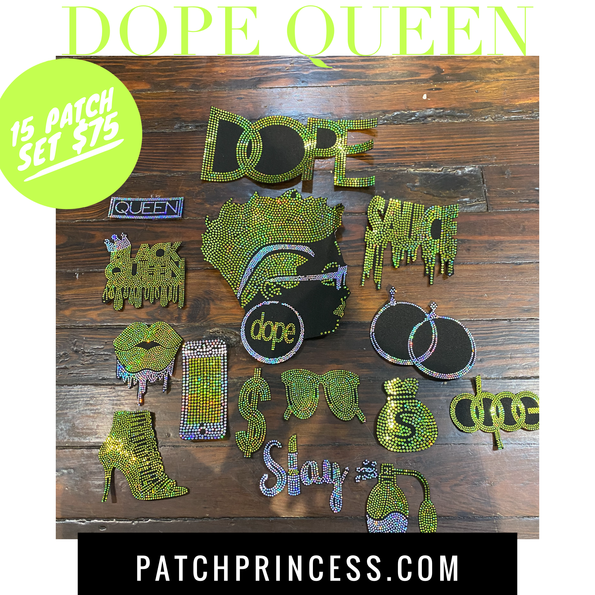 DOPE QUEEN 15 PATCH SET – PATCH PRINCESS